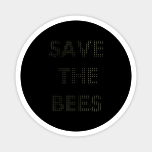 Save our precious Bees Magnet